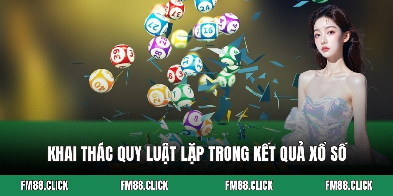 Khai thác quy luật lặp trong kết quả xổ số