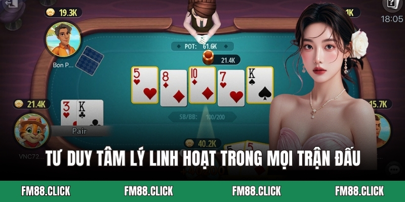 Tư duy tâm lý linh hoạt trong mọi trận đấu